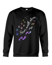 never walk alone t shirt Crewneck Sweatshirt thumbnail
