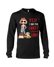 I Am The Crazy Librarian Lady Book Lovers Gift Long Sleeve Tee thumbnail