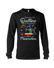Blessed Are The Quilters Shall Called Piecemakers Long Sleeve Tee thumbnail