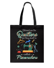 Blessed Are The Quilters Shall Called Piecemakers Tote Bag thumbnail