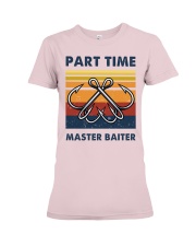 Part Time Master Baiter Premium Fit Ladies Tee tile