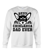 Best Chihuahua Dad Ever Crewneck Sweatshirt tile
