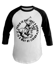 Polo Is Not Just A Sport It Is A Way Of Living Baseball Tee tile