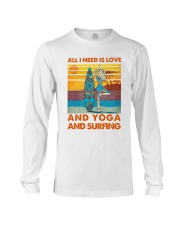 All I Need Is Love And Yoga And Surfing Long Sleeve Tee tile