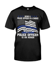 Being A Police Officer Is A Choice Classic T-Shirt tile