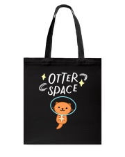 Otter Space Tshirt Outer SpaceAstronaut Pun Tote Bag tile