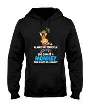 Always Be Yourself Unless You Can Be Hooded Sweatshirt tile