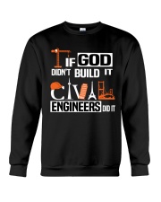 If God Didn't Build It Engineers Did It Crewneck Sweatshirt tile