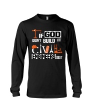 If God Didn't Build It Engineers Did It Long Sleeve Tee tile
