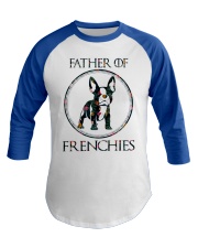 Father Of Frenchie Gift T Shirt Baseball Tee thumbnail