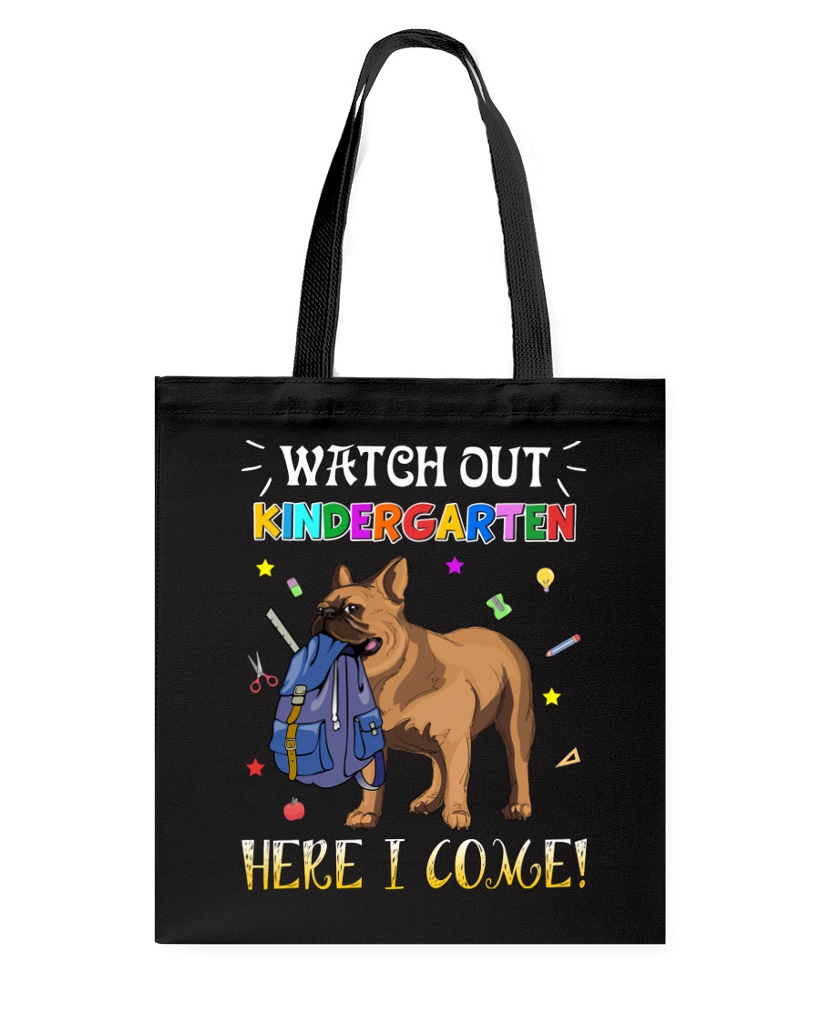French Bulldog Watch Out Kindergarten T Shirt Tote Bag