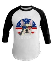 Best America Frenchie Dad Ever T Shirt Baseball Tee thumbnail
