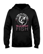 then a few learn how to fish Hooded Sweatshirt thumbnail