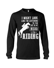 I Might Look Like I'm Listening But Riding Horse Long Sleeve Tee tile
