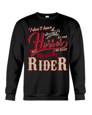 I don't have my own horses Crewneck Sweatshirt tile