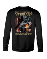Why did I become a Veteran Crewneck Sweatshirt tile