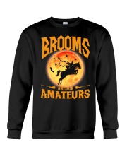 Amateur rides Brooms I ride Horse Crewneck Sweatshirt tile