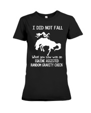 I did not fall Horse riding Premium Fit Ladies Tee tile