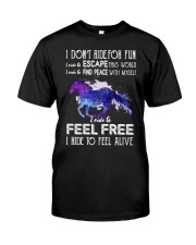 I ride horse to feel alive Classic T-Shirt tile