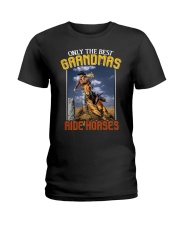 Only The Best Grandmas Ride Horse Ladies T-Shirt tile