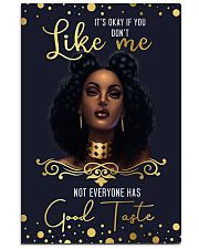 Black Woman Canvas It's Okay If You Don't Like Me Not Everyone Has Good Taste 16x24 Poster front