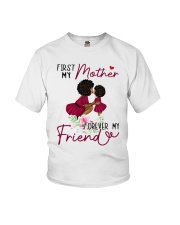 First My Mother Forever My Friends To Mom Mother's Day Ladies T-Shirt2 Youth T-Shirt tile
