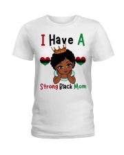 Kids I Have A Strong Black Mom Melanin Girl Black History Month T-Shirt Ladies T-Shirt tile