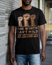 Black History Month, One Month Can't Hold Our History Classic T-Shirt apparel-classic-tshirt-lifestyle-front-40