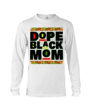 Dope Black Family Dope Black Mom Black History Month T-Shirt Long Sleeve Tee tile
