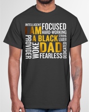 Mens Father's Day I Am Black Dad Black Father Black King Man Classic T-Shirt garment-tshirt-unisex-front-03