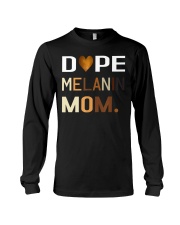 Dope Melanin Mom Black History T-Shirt Long Sleeve Tee tile