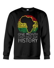 One Month Cant Hold Our History Pan African Black History Crewneck Sweatshirt tile