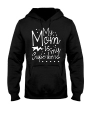 My Mom Is My Superhero Loving Mother Family Birthday Party T-Shirt 2 Hooded Sweatshirt tile