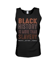 Black History Is More Than Slavery Quote Black History 2022 Unisex Tank tile