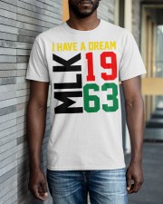 Martin Luther King Day I Have A Dream Black History MLK Day Classic T-Shirt apparel-classic-tshirt-lifestyle-front-40