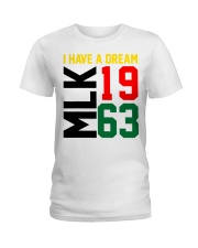 Martin Luther King Day I Have A Dream Black History MLK Day Ladies T-Shirt tile