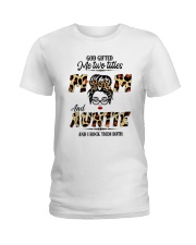 God Gifted Me Two Titles Mom And Auntie Classic T-Shirt Ladies T-Shirt tile