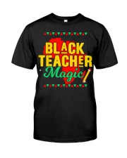 Teach Black History Month Kids Black Teacher African Pride Classic T-Shirt front