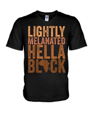Black History Month Melanin Lightly Melanated Hella Black V-Neck T-Shirt tile