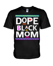 Dope Black Mom Mother's Day Ladies T-Shirt V-Neck T-Shirt tile