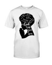 God Says You Are Premium Fit Mens Tee tile