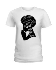 God Says You Are Ladies T-Shirt tile
