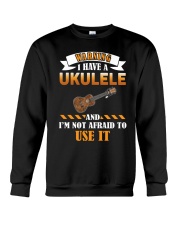 WARNING I HAVE A UKULELE Crewneck Sweatshirt thumbnail