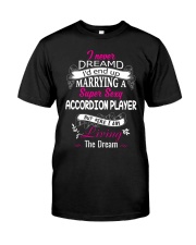 NEVER DREAM ACCORDION Classic T-Shirt front