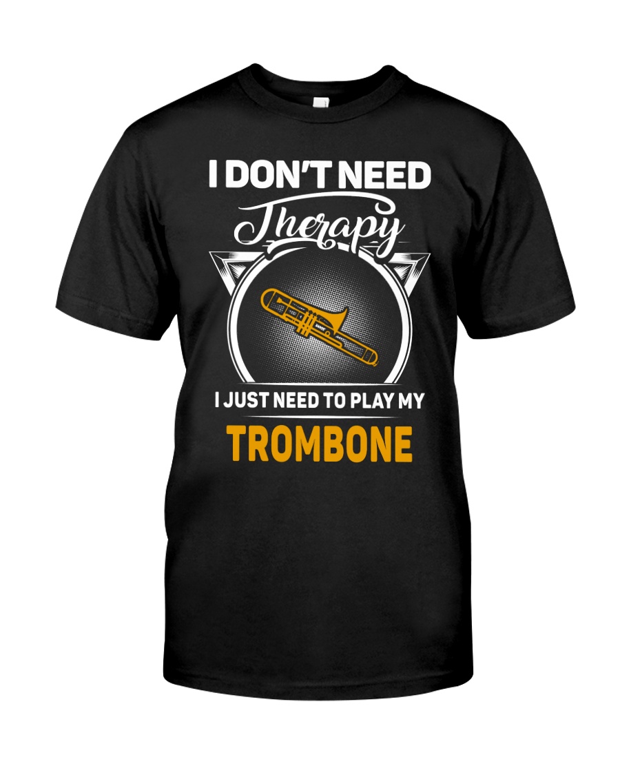 TROMBONE THERAPY Classic T-Shirt