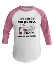 SOME CAMPERS CUSS TOO MUCH WHITE Baseball Tee thumbnail