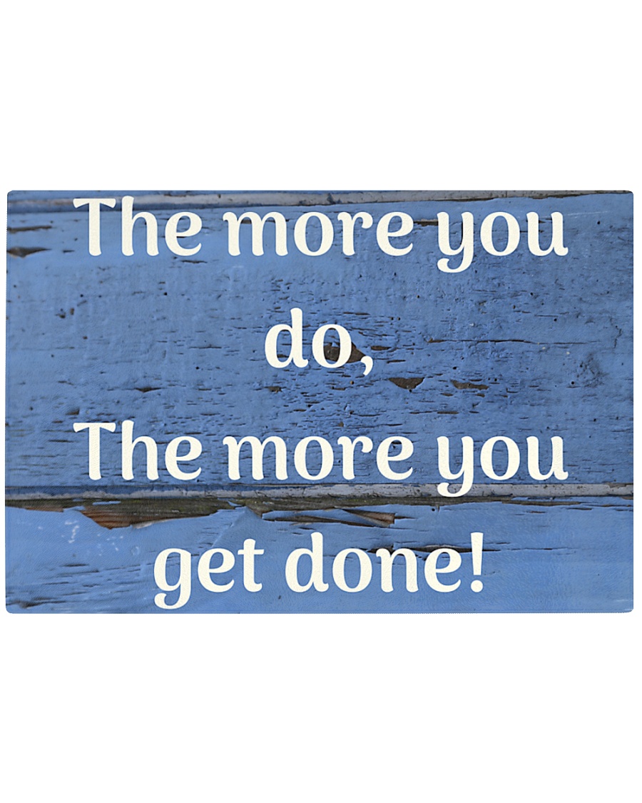 The more you do Rectangle Cutting Board
