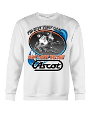 ASCOT IM NOT OLD BUT I GOT TO SEE IT Crewneck Sweatshirt thumbnail