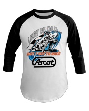 ADAM JAMES 95Y RACED ASCOT Baseball Tee thumbnail