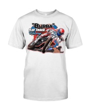 BUBBA FLAT TRACK REVISED Classic T-Shirt front
